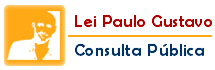 Lei Paulo Gustavo - Consulta Pública